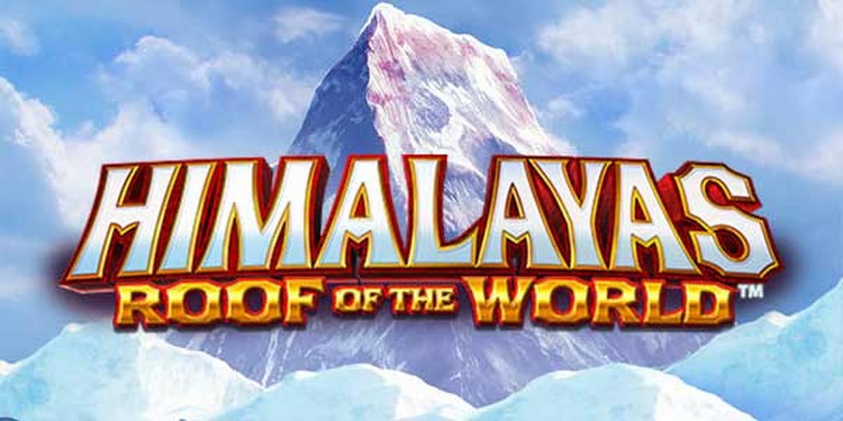 The Himalayas Roof of The World Online Slot Demo Game by Barcrest Games