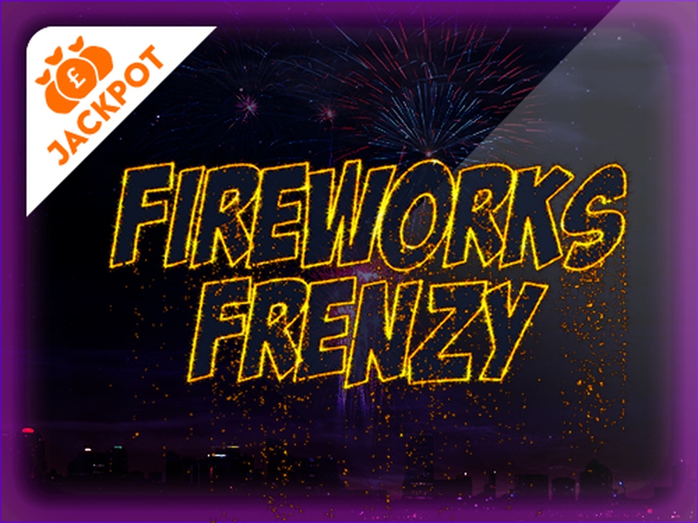 The Fireworks Frenzy Online Slot Demo Game by EYECON