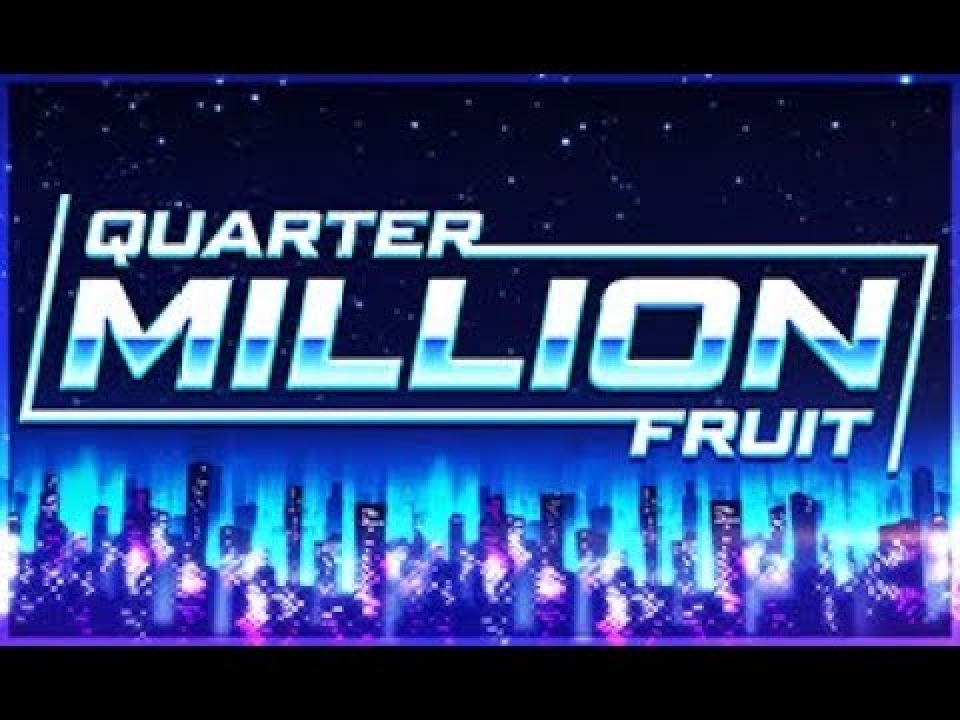 The Quarter Million Fruit Online Slot Demo Game by GAMING1