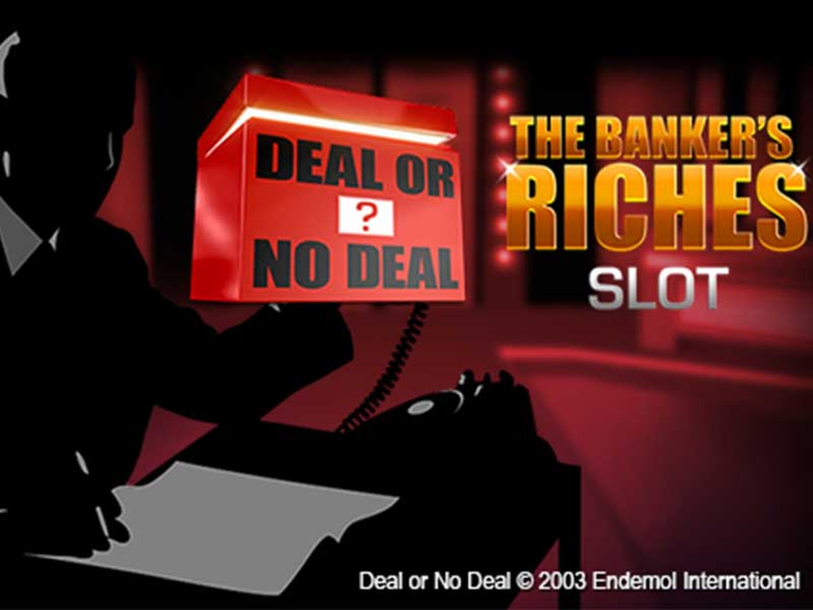 The Deal or no Deal: The Banker's Riches Online Slot Demo Game by Playtech