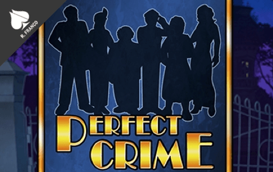 The Perfect Crime Online Slot Demo Game by R. Franco