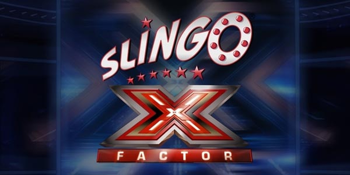 Slingo X Factor demo